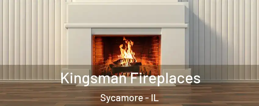  Kingsman Fireplaces Sycamore - IL